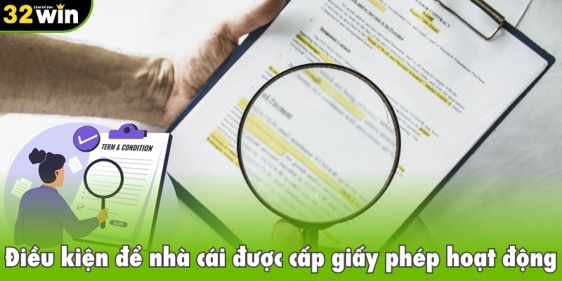 Điều kiện để nhà cái được cấp giấy phép hoạt động